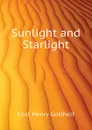 Sunlight and Starlight - Kost Henry Gotthelf