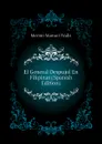 El General Despujol En Filipinas (Spanish Edition) - Merino Manuel Walls