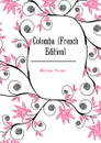 Colomba (French Edition) - Mérimée Prosper