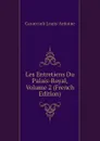 Les Entretiens Du Palais-Royal, Volume 2 (French Edition) - Caraccioli Louis-Antoine