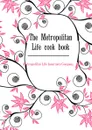 The Metropolitan Life cook book - Metropolitan Life Insurance Company