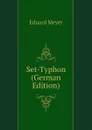 Set-Typhon (German Edition) - Eduard Meyer