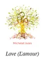Love (L.amour) - Jules