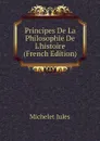 Principes De La Philosophie De L.histoire (French Edition) - Jules