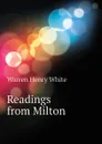 Readings from Milton - Warren Henry White