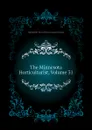 The Minnesota Horticulturist, Volume 31 - Minnesota State Horticultural Society