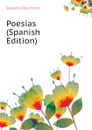 Poesias (Spanish Edition) - Salvador Díaz Mirón