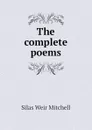 The complete poems - Mitchell S. Weir