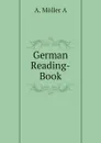German Reading-Book - A. Möller A
