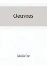 Oeuvres - Molière