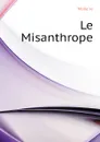 Le Misanthrope - Molière