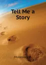 Tell Me a Story - Molesworth