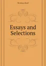 Essays and Selections - Montagu Basil