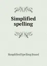 Simplified spelling - Simplified Spelling Board