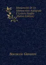 Monumenti Di Un Manoscritto Autografo E Lettere Inedite (Italian Edition) - Boccaccio Giovanni