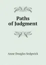 Paths of Judgment - Sedgwick Anne Douglas