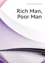 Rich Man, Poor Man - Foster Maximilian