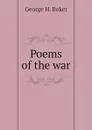 Poems of the war - George H. Boker