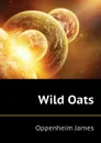 Wild Oats - Oppenheim James