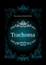 Trachoma - Parsons John Herbert