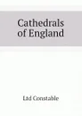 Cathedrals of England - Ltd Constable