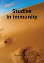 Studies in immunity - Ehrlich Paul