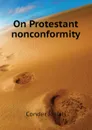 On Protestant nonconformity - Conder Josiah