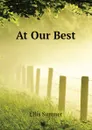 At Our Best - Ellis Sumner