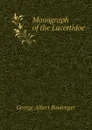 Monograph of the Lacertidoe - Boulenger George Albert