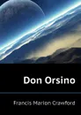 Don Orsino - F. Marion Crawford