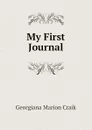 My First Journal - G. M. Craik