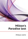 Milton.s Paradise lost - Milton John