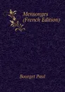 Mensonges (French Edition) - Bourget Paul