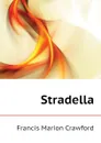 Stradella - F. Marion Crawford