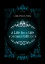 A Life for a Life (German Edition) - Craik Dinah Maria