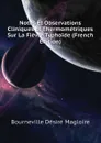 Notes Et Observations Cliniques Et Thermometriques Sur La Fievre Typhoide (French Edition) - Bourneville Désiré Magloire