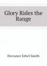 Glory Rides the Range - Dorrance Ethel Smith