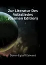 Zur Literatur Des Volksliedes (German Edition) - Dorer-Egloff Edward