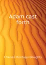 Adam cast forth - Doughty Charles Montagu