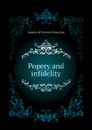 Popery and infidelity - James of Cavers Douglas