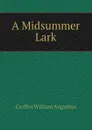 A Midsummer Lark - Croffut William Augustus