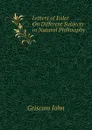 Letters of Euler On Different Subjects in Natural Philosophy - Griscom John