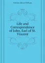 Life and Correspondence of John, Earl of St. Vincent - Brenton Edward Pelham