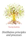 Distillation principles and processes - Young Sydney