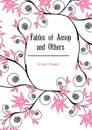 Fables of Aesop and Others - Croxall Samuel