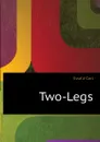 Two-Legs - Ewald Carl