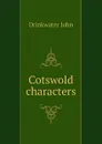 Cotswold characters - Drinkwater John