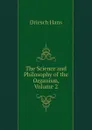 The Science and Philosophy of the Organism, Volume 2 - Driesch Hans