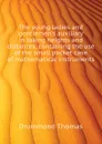 The young ladies and gentlemen.s auxiliary in taking heights and distances, containing the use of the small pocket case of mathematical instruments - Drummond Thomas
