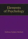 Elements of Psychology - Mellone Sydney Herbert